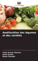 Amélioration des légumes et des variétés