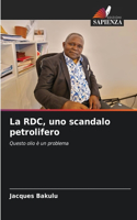 La RDC, uno scandalo petrolifero