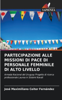 Partecipazione Alle Missioni Di Pace Di Personale Femminile Di Alto Livello