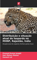 Distribuição e situação atual do leopardo no MHNP, Rajastão, Índia
