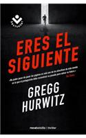Eres el Siguiente