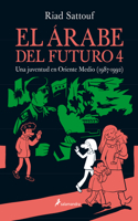 El árabe del futuro: Una juventud en Oriente Medio (1987-1992)/ The Arab of the Future: A Graphic Memoir of a Childhood in the Middle East, 1987-1992