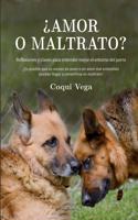 ¿Amor o maltrato?