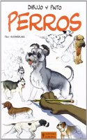 Dibujo y pinto perros / I Draw and Paint Dogs (Dibujo Y Pinto / Draw and Paint)