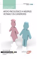 Cuaderno del Alumno Apoyo Psicologico a multiples Victimas y en Catastrofes. Cualificaciones Profesionales (Spanish Edition)