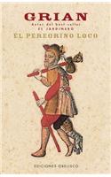 El Peregrino Loco