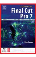 Final Cut Pro 7: O Guia Oficial