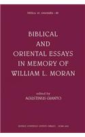Biblical and Oriental Essays in Memory of William L. Moran