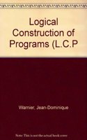 Logical Construction of Programs (L.C.P.)