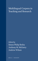Multilingual Corpora in Teaching and Research: 22 (Language and Computers)