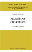 Algebra of Conscience