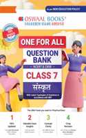 Oswaal One For All Question Bank NCERT & CBSE, Class-7 Sanskrit (For Latest Exam)