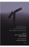 Samuel Beckett and the Encounter of Philosophy and Literature