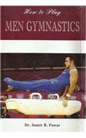 How to Play Men Gymnastics