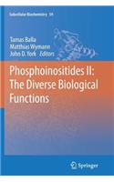 Phosphoinositides II: The Diverse Biological Functions