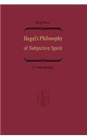 Hegel's Philosophy of Subjective Spirit / Hegels Philosophie Des Subjektiven Geistes