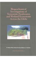 Biogeochemical Investigations of Terrestrial, Freshwater, and Wetland Ecosystems Across the Globe