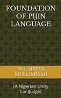 Foundation of Pijin Language