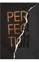 Perfection in Imperfection