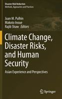 Climate Change, Disaster Risks, and Human Security