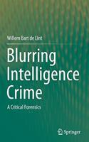 Blurring Intelligence Crime