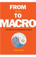 From Micro to Macro: Adventures of a Wandering Physicist