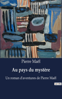 Au pays du mystère
