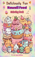 Deliciously Fun Kawaii Food Coloring Book Over 40 Cute Kawaii Designs for Food-loving Kids and Adults