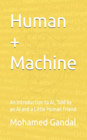 Human + Machine