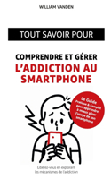 Comprendre et gérer son addiction au smartphone