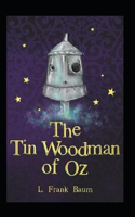 The Tin Woodman of Oz Annotated