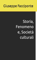 Storia, Fenomeno e, Società culturali