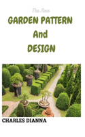 The New GARDEN PATTERN And DESIGN