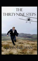 Thirty Nine Steps: (illustrated edition)