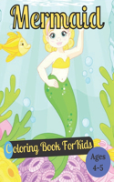 Mermaid Coloring Book: The Mermaid Coloring Books For Kids Aged 4-5