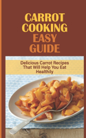 Carrot Cooking Easy Guide