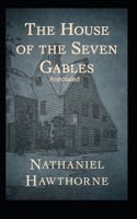 The House of the Seven Gables Annotated