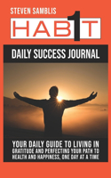 1 Habit - Daily Success Journal