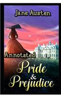 Pride and Prejudice By Jane Austen "The Annotated Classic Version" (Fictional Novel)