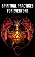 Spiritual Practices for Everyone