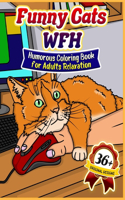 Funny Cats WFH