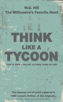 Think Like A Tycoon
