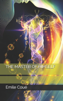 The Master of Himself