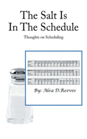 Salt Is in the Schedule