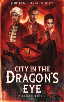 City in the Dragon's Eye