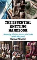 Essential Knitting Handbook