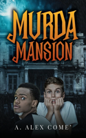 Murda Mansion