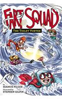 Fart Squad #4: The Toilet Vortex