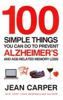 100 Simple Things You Can Do To Prevent Alzheimer's