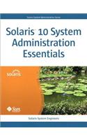 Solaris 10 System Administration Essentials